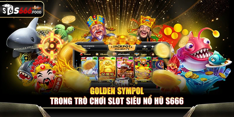 Golden Sympol trong trò chơi slot Siêu Nổ Hũ S666